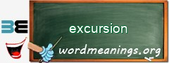 WordMeaning blackboard for excursion